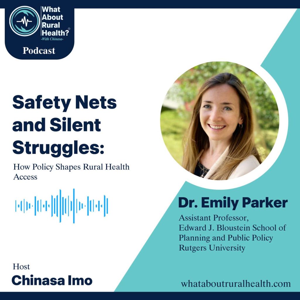 What About Rural Health podcast episode cover: Safety Nets and Silent Struggles: How Policy Shapes Rural Health Access