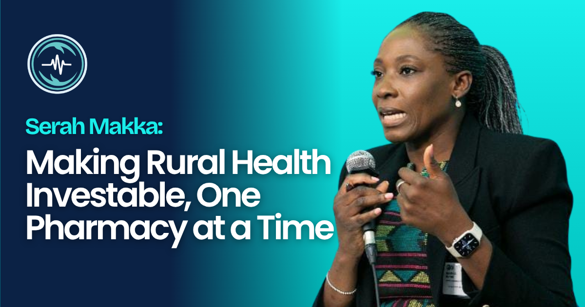 Serah Makka speaking into a microphone, with the title Making Rural Health Investable, One Pharmacy at a Time